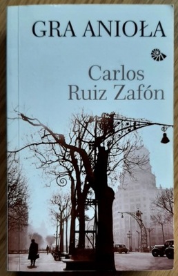 Gra anioła Carlos Ruiz Zafon