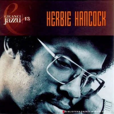 CD: HERBIE HANCOCK - Giganci Jazzu Vol. 13