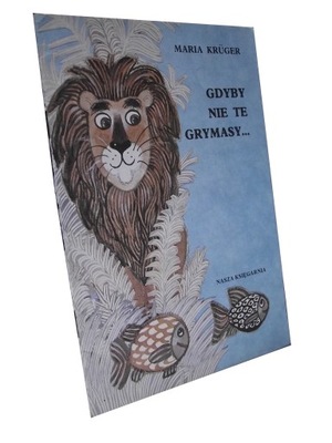 GDYBY NIE TE GRYMASY - KRUGER