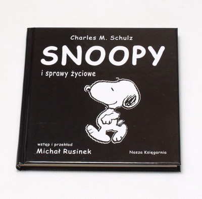 SNOOPY I SPRAWY ŻYCIOWE, Charles M.Schulz