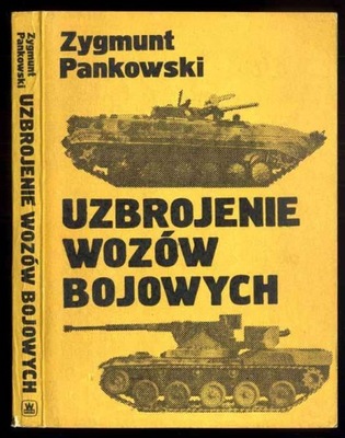 Zygmunt Pankowski: Uzbrojenie wozów bojowych 1987