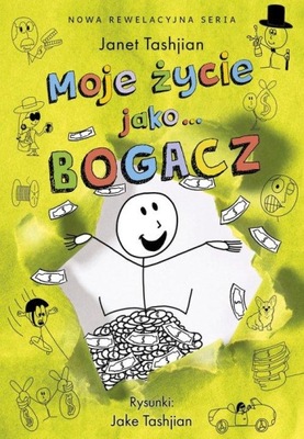 MOJE ŻYCIE JAKO... BOGACZ, TASHJIAN JANET