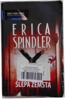 Ślepa zemsta - Erica Spindler