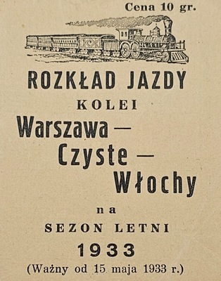 Rozkład jazdy kolei Warszawa - Czyste - Włochy na sezon letni 1933