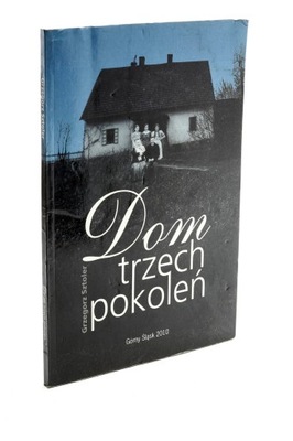 Dom trzech pokoleń Sztoler