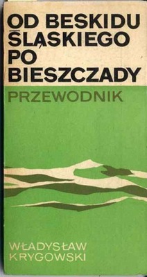 Krygowski W.: Od Beskidu Śląskiego po Bieszczady