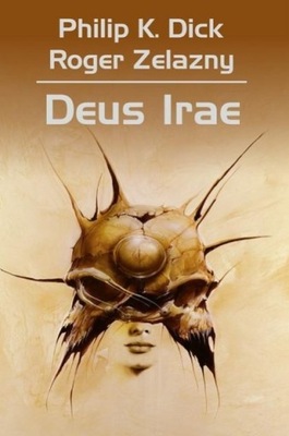 Philip K. Dick - Deus Irae