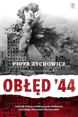 (e-book) Obłęd '44. Czyli jak Polacy zrobili