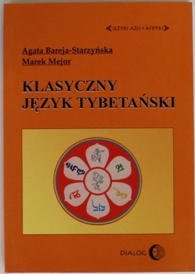 KLASYCZNY JĘZYK TYBETAŃSKI Bareja-Starzyńska