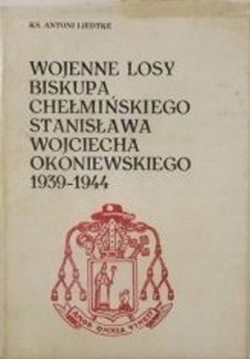 Wojenne losy biskupa chełmińskiego