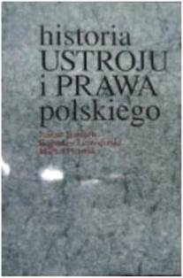 Historia ustroju i prawa polskiego - Leśnodorski