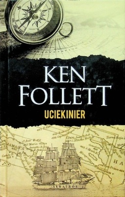 Ken Follet - Uciekinier