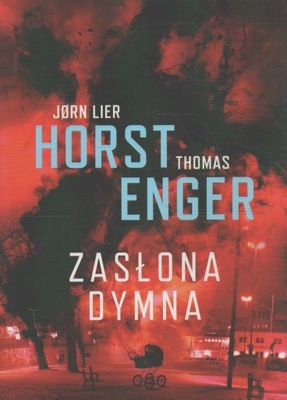 Horst Enger ZASŁONA DYMNA