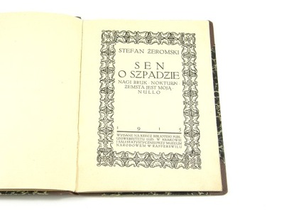 Sen o szpadzie. Nagi bruk. Nokturn. Zemsta jest moją. Nullo (Żeromski 1915)