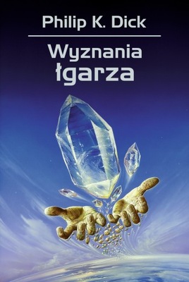 Wyznania łgarza Philip K. Dick Rebis