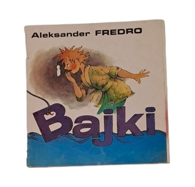 Aleksander Fredro - Bajki 1985