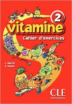 Vitamine 2. Cahier d'exercices