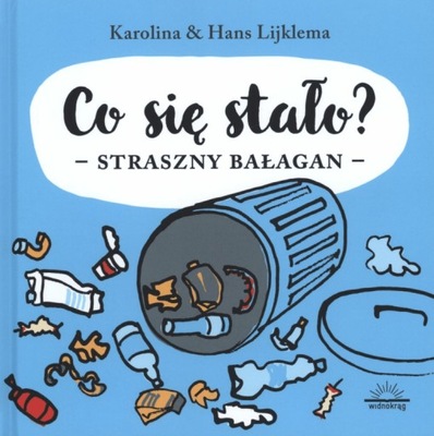 Co się stało. Straszny bałagan. K i H Lijklema