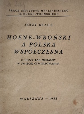 Hoene-Wroński a Polska współczesna Jerzy Braun