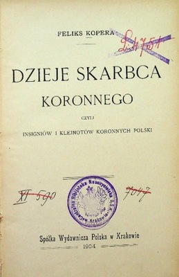 Dzieje skarbca koronnego 1904 r.