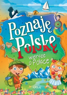Poznaję Polskę wiersze o Polsce. OPRAWA TWARDA