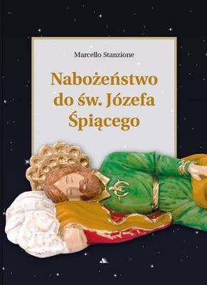 Nabożeństwo do św. Józefa Śpiącego, M. Stanzione