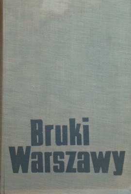 Dobrowolski, Berman - Bruki Warszawy