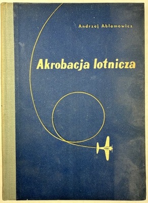 AkrobacjA Lotnicza A. Abłamowicz