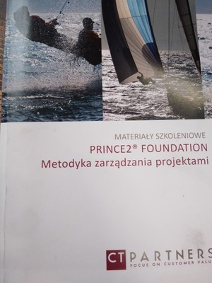 PRINCE2 FOUNDATION METODYKA ZARZĄDZANIA PROJEKTAMI