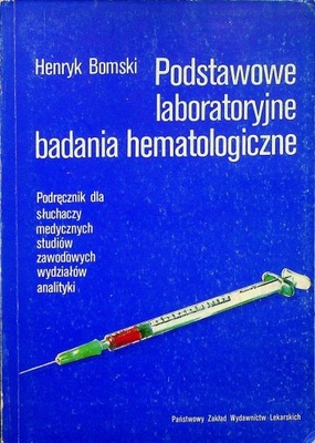 Podstawowe laboratoryjne badania hematologiczne