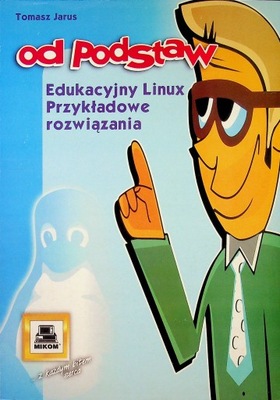 Edukacyjny Linux Przykładowe rozwiązania Od