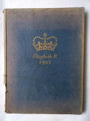 The Queen Elizabeth Coronation Souvenir 1953