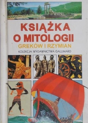 Książka o mitologii Greków i Rzymian