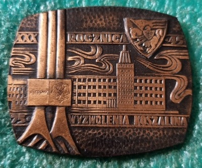 MEDAL XXX ROCZNICA WYZWOLENIA KOSZALINA