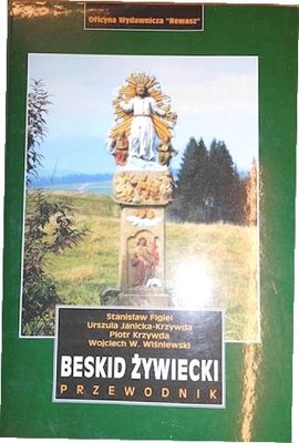 Beskid Żywiecki. Przewodnik - Praca zbiorowa