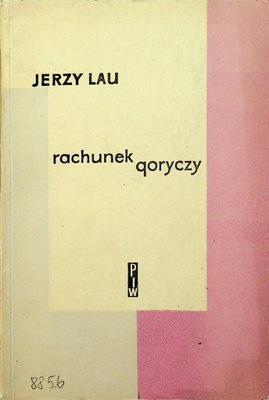 Jerzy Lau - Rachunek goryczy