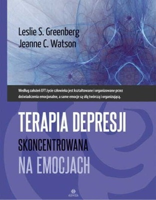 Greenberg Leslie Terapia depresji skoncentrowana