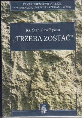 DUCHOWIEŃSTWO POLSKIE W WIĘZIENIACH ŁAGRACH...