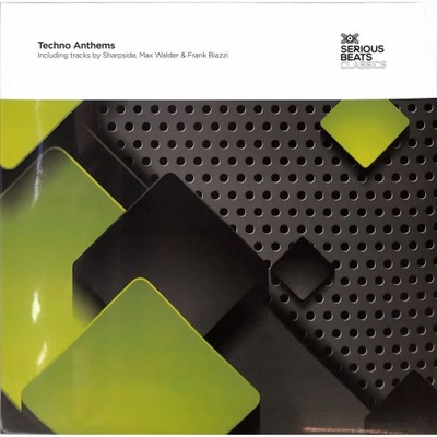 Various – Techno Anthems (Serious Beats Classics)