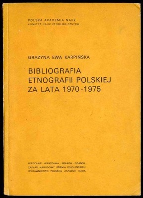 Karpińska Bibliografia etnografii polskiej