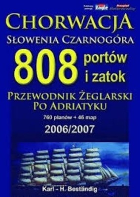 Przewodnik żeglarski po Adriatyku 2006 2007