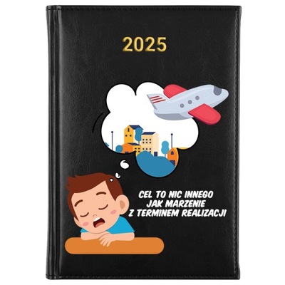 Kalendarz Książkowy A5 2025 CEL TO MARENIE Z TERMINEM REALIZACJI Wzory