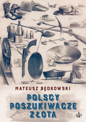 POLSCY POSZUKIWACZE ZŁOTA - Mateusz Będkowski (KSI