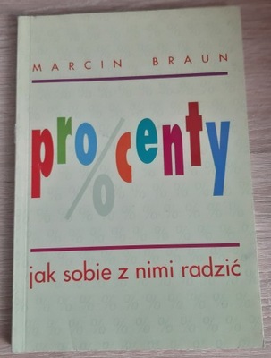 Procenty jak sobie z nimi radzić Marcin Braun