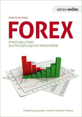 Samo Sedno - Forex. Rynek walutowy dla... - ebook