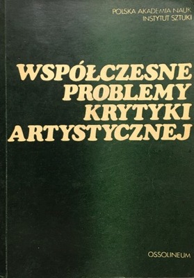 Współczesne problemy krytyki artystycznej