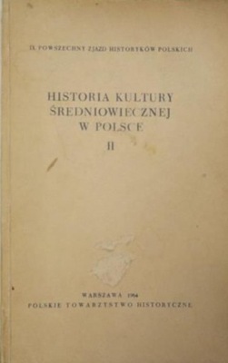 Historia kultury średniowiecznej w Polsce Tom