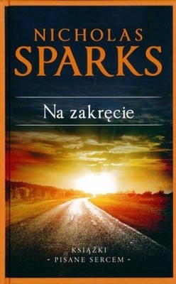 NA ZAKRĘCIE Nicholas Sparks