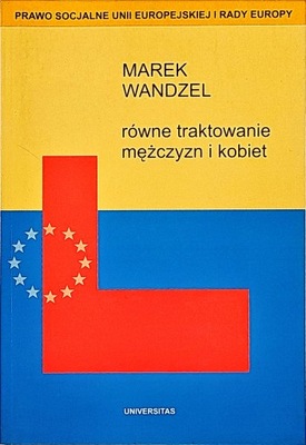 MAREK WANDZEL RÓWNE TRAKTOWANIE MĘŻCZYZN I KOBIET