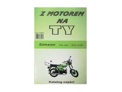 Z MOTOREM NA TY WYKAZ KATALOG ЗАПЧАСТИ SIMSON S51 фото